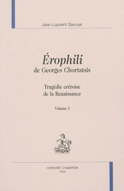 Erophili de Georges Chortatsis : tragédie crétoise de la Renaissance