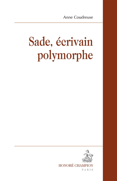 Sade, écrivain polymorphe