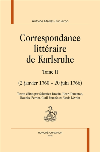 La correspondance littéraire de Karlsruhe : 2 janvier 1760-20 juin 1766