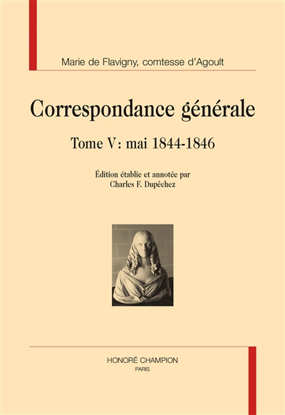 Correspondance générale. Tome V , Mai 1844-1846