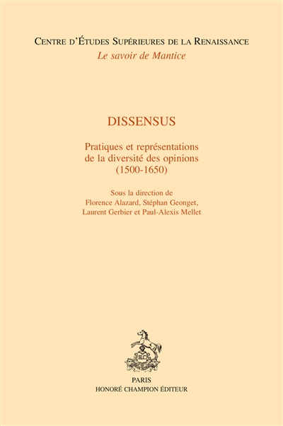 Dissensus : pratiques et représentations de la diversité des opinions (1500-1650)