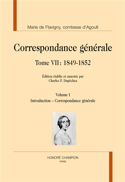 Correspondance générale. Tome VII , 1849-1852
