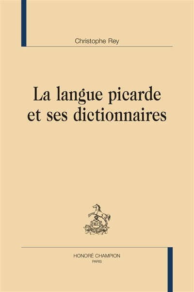 La langue picarde et ses dictionnaires