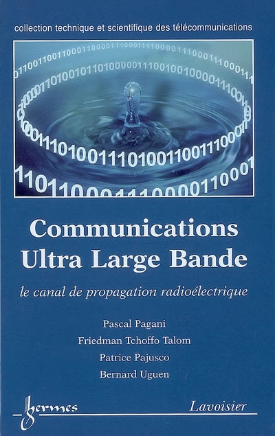Communications ultra large bande : le canal de propagation radioélectrique