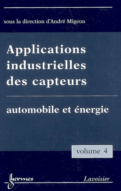 Applications industrielles des capteurs. 4 , Automobile et énergie
