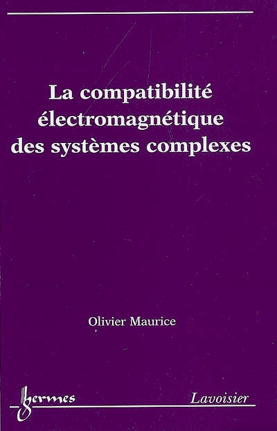 La compatibilité électromagnétique des systèmes complexes