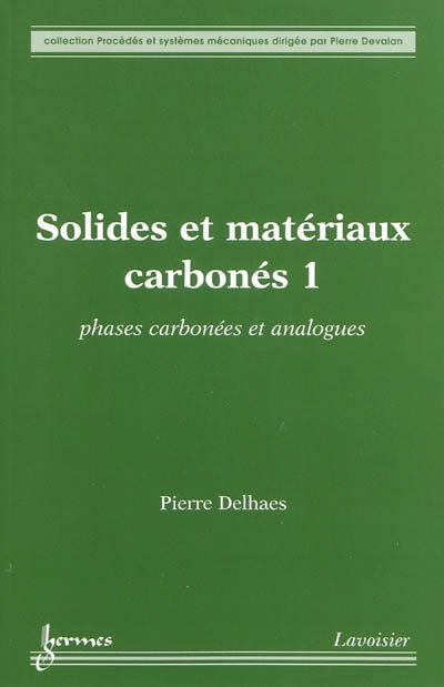 Solides et matériaux carbonés 1 , Phases carbonées et analogues
