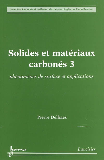 Solides et matériaux carbonés 3 , Phénomènes de surface et applications