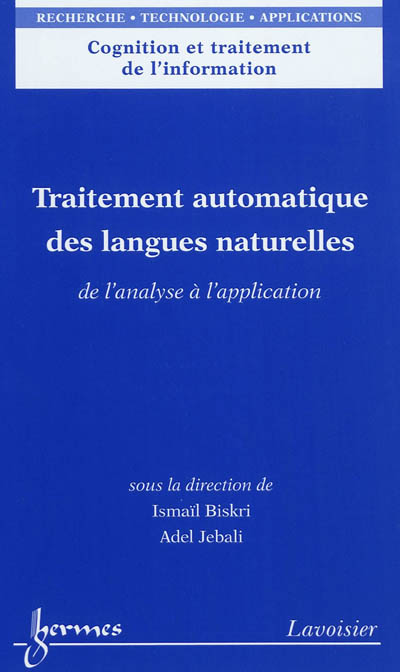 Traitement automatique des langues naturelles : de l'analyse à l'application