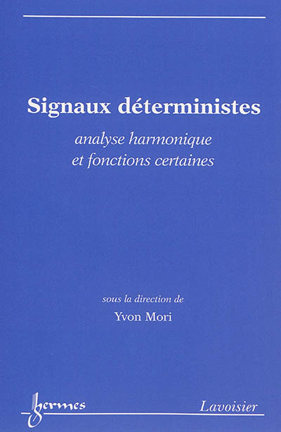Signaux déterministes : analyse harmonique et fonctions certaines
