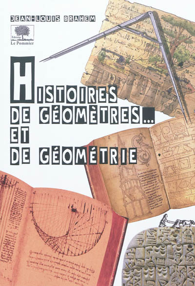 Histoires de géomètres et de géométries