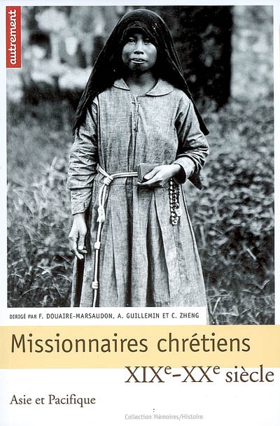 Missionnaires chrétiens : Asie et Pacifique, XIXe-XXe siècle