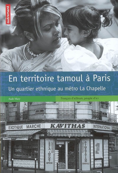 En territoire tamoul à Paris : un quartier ethnique au métro La Chapelle