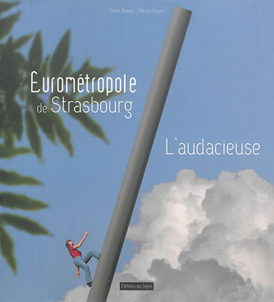 Eurométropole de Strasbourg : l'audacieuse