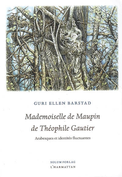 Mademoiselle de Maupin de Théophile Gautier : arabesques et identités fluctuantes