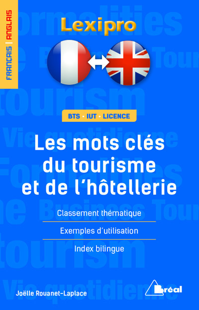 Les mots clés du tourisme et de l'hôtellerie : français-anglais