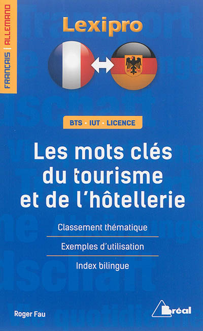 Les mots-clés du tourisme et de l'hôtellerie : français-allemand
