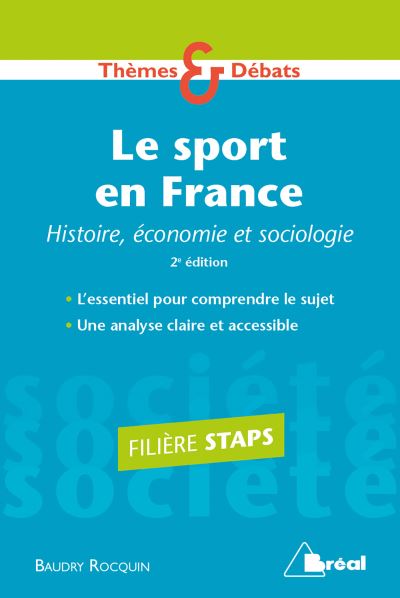 Le sport en France : histoire, économie et sociologie