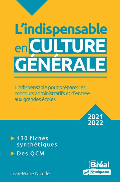 L'indispensable en culture générale : 2021-2022 : classes préparatoires, IEP, concours administratifs