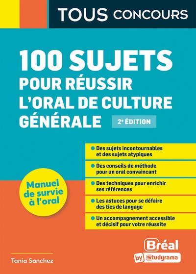100 sujets pour réussir l'oral de culture générale
