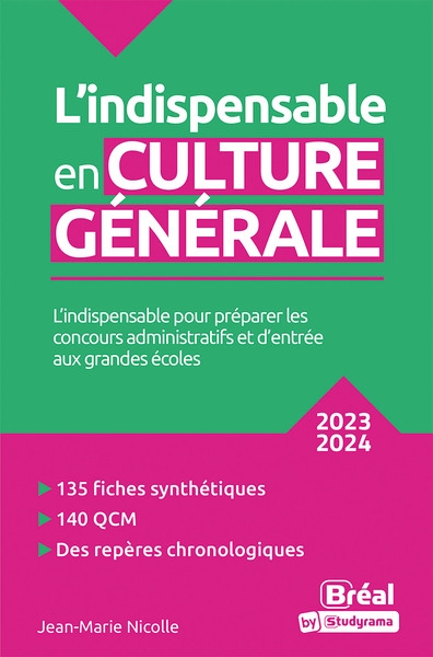 L'indispensable en culture générale : 2023-2024 : classes préparatoires, I.E.P., concours administratifs
