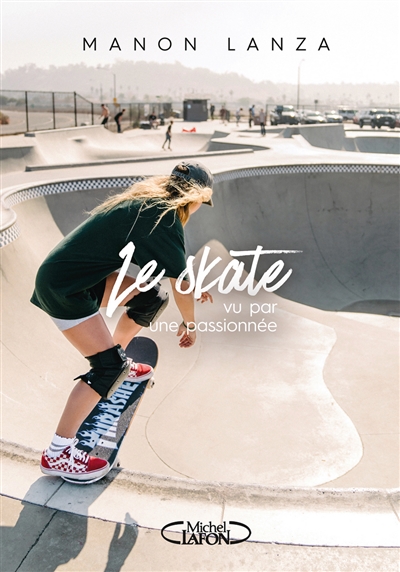 Le skate : vu par une passionnée