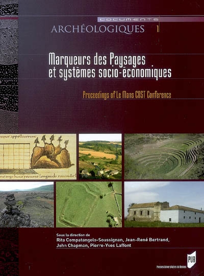 Marqueurs des paysages et systèmes socio-économiques = Landmarks and socio-economic systems : proceedings of Le Mans COST conference