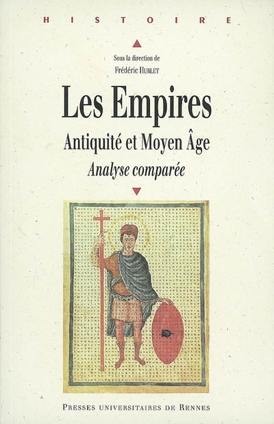 Les empires : Antiquité et Moyen âge : analyse comparée