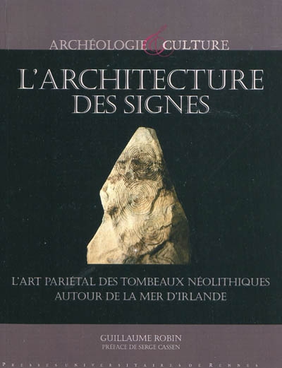 L'architecture des signes : l'art pariétal des tombeaux néolithiques autour de la mer d'Irlande
