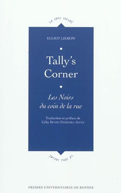 Tally's corner : les Noirs du coin de la rue