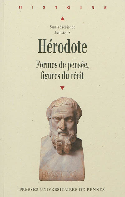 Hérodote : formes de pensée, figures du récit