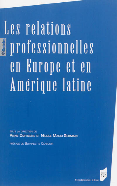 Les relations professionnnelles en Europe et en Amérique latine