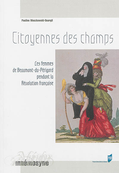 Citoyennes des champs : les femmes de Beaumont-du-Périgord pendant la Révolution française