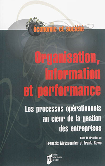 Organisation, information et performance : les processus opérationnels au cœur de la gestion des entreprises