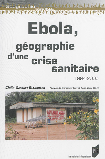 Ebola, géographie d'une crise sanitaire, 1994-2005