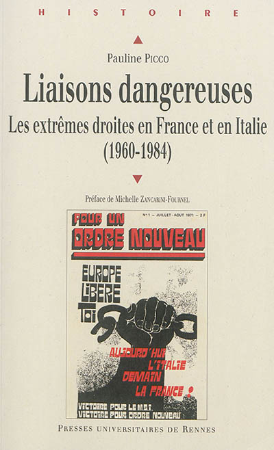 Liaisons dangereuses : les extrêmes droites en France et en Italie : 1960-1984