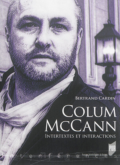 Colum McCann : intertextes et interactions