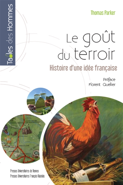 Le goût du terroir : histoire d'une idée française