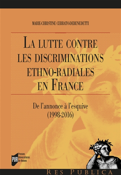La lutte contre les discriminations ethno-raciales en France : de l'annonce à l'esquive (1998-2016)