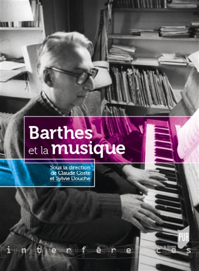 Barthes et la musique : [colloque tenu à Paris, Fondation Singer-Polignac, 3-5 juin 2015]