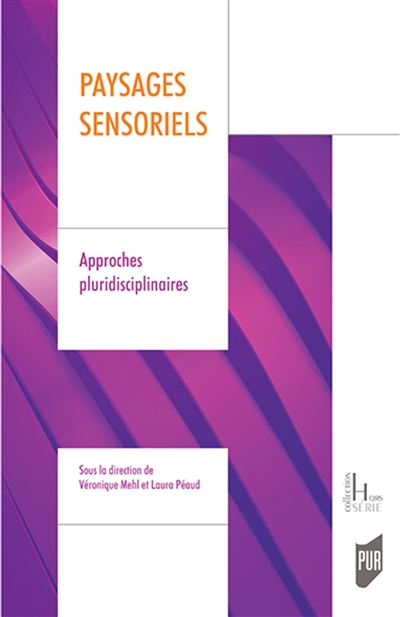 Paysages sensoriels : approches pluridisciplinaires