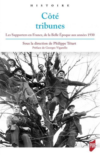 Côté tribunes : les supporters en France, de la Belle Epoque aux années 1930