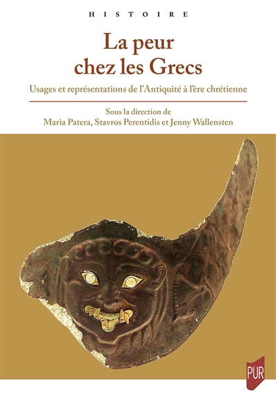 La peur chez les Grecs : usages et représentations de l'Antiquité à l'ère chrétienne