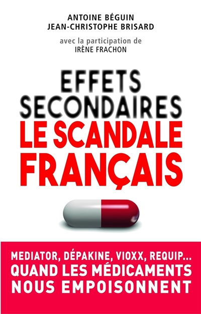 Effets secondaires, le scandale français