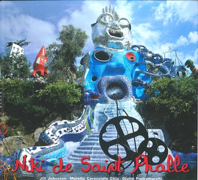 Niki de Saint Phalle et le "Jardin des tarots"