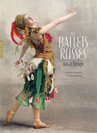 Les Ballets russes : art et design : cent ans après