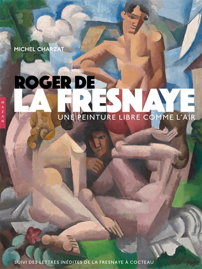 Roger de La Fresnaye : une peinture libre comme l'air