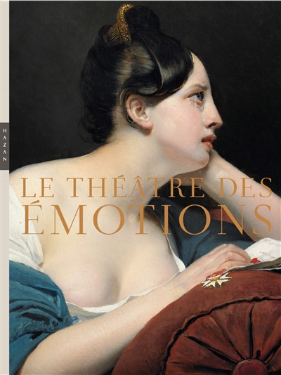 Le théâtre des émotions : exposition, Paris, Musée Marmottan Monet, du 13 avril au 21 août 2022