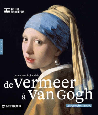 De Vermeer à Van Gogh : les maîtres hollandais : exposition, Bordeaux, Bassins des lumières, du 16 février 2024 au 5 janvier 2025