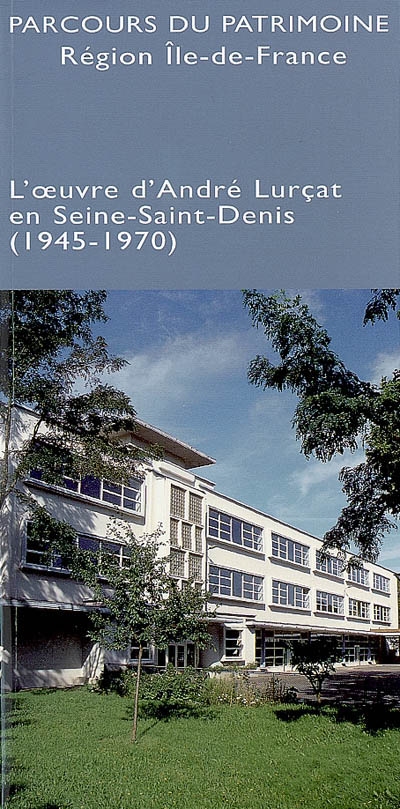 L'oeuvre d'André Lurçat en Seine-Saint-Denis